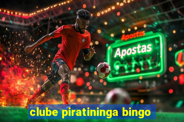 clube piratininga bingo